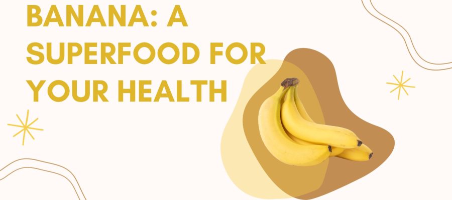 Banana a Superfood for your Health by newsnknowledge.com